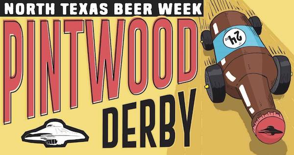 NTX Beer Week Pintwood Derby Fort Worth Flying Saucer